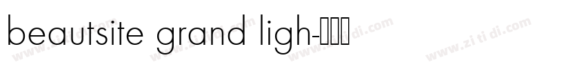 beautsite grand ligh字体转换